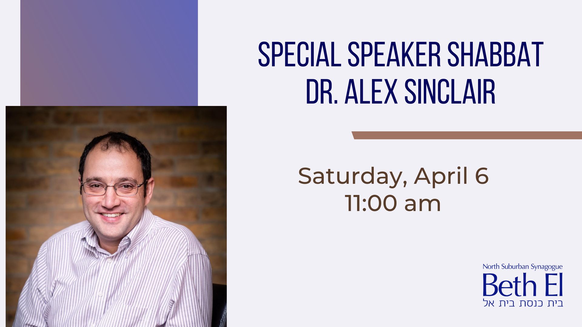 Special Speaker Shabbat – Dr. Alex Sinclair | North Suburban Synagogue ...
